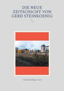 Die neue Zeitschicht von Gerd Steinkoenig