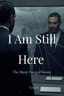 I Am Still Here - The Many Faces of Kenny