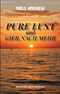Pure Lust - Und gier nach mehr