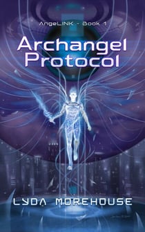 Archangel Protocol - AngeLINK, #1