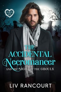 The Accidental Necromancer and the Night of the Ghouls - The LOSA Files