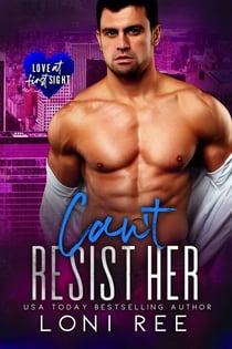Can't Resist Her - Love at First Sight, #6