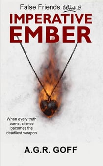 Imperative Ember - False Friends, #1