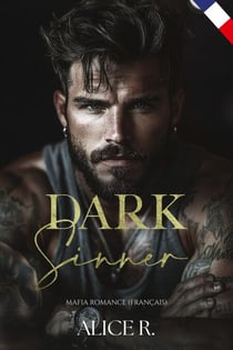 Dark Sinner: Mafia Romance (Français) - The Dark Instincts Series (Français), #2