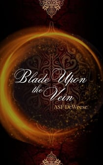 Blade Upon the Vein