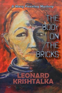 The Body on the Bricks - A Mary Fanning Mystery