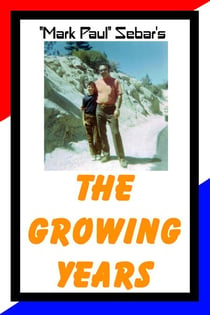 The Growing Years - The Sabre Series, #2