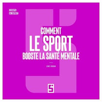 Comment le sport booste la santé mentale