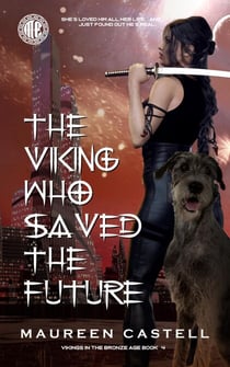 The Viking Who Saved the Future - Vikings in the Bronze Age, #4