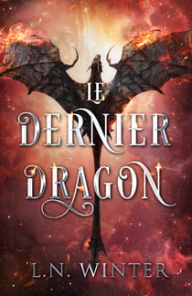 Le dernier dragon - One shot de romantasy