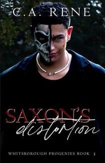 Saxon's Distortion - Whitsborough Progenies, #3