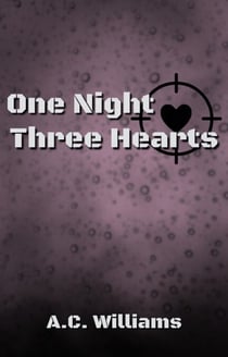 One Night Three Hearts