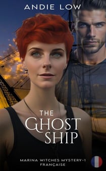 The Ghost Ship - Marina Witches Mysteries: Française, #1