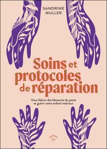 Soins et protocoles de réparation