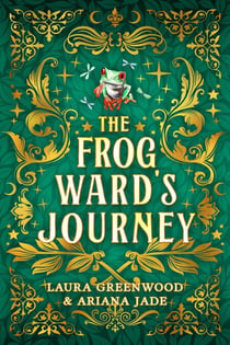 The Frog Ward's Journey - Purple Oak Oasis, #6