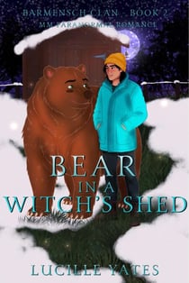 Bear in a Witch's Shed - Barmensch Clan, #2