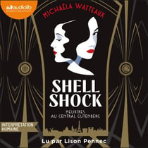 Meurtres au Central Gutenberg - Prix roman historique 2025 - Shell Shock, tome 1