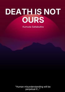 Death Is Not Ours