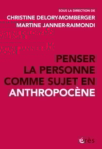Penser la personne comme sujet en anthropocène