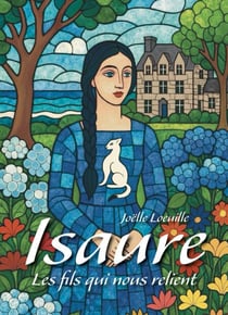 Isaure - Les fils qui nous relient