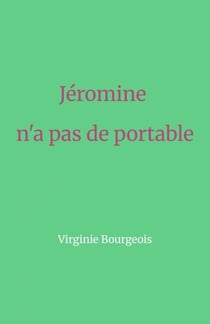 Jéromine n'a pas de portable