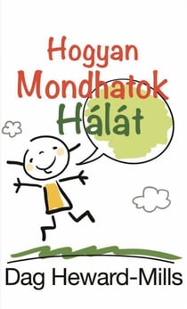 Hogyan Mondhatok Hálát?