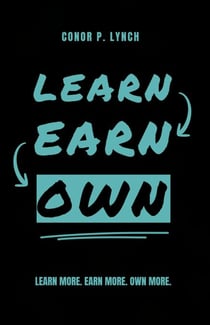 Learn Earn Own