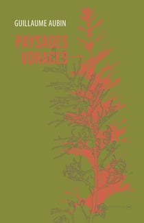 Paysages voraces