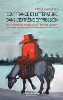 Souffrance et littérature dans l'extrême oppression