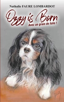 Ozzy is born - avec un grain de folie