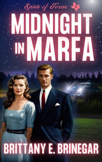 Midnight in Marfa - Spies of Texas, #8