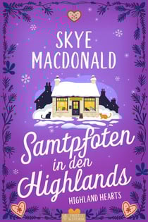 Samtpfoten in den Highlands - Highland Hearts - Eine Liebe in Schottland, #9