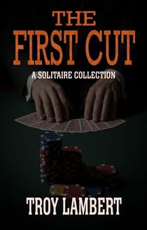The First Cut - The Solitaire Series, #1