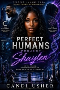 Perfect Humans Project: Shaylen - Perfect Humans Project, #6