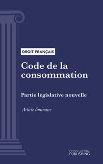 Code de la consommation - Partie législative nouvelle - Article liminaire (droit français)