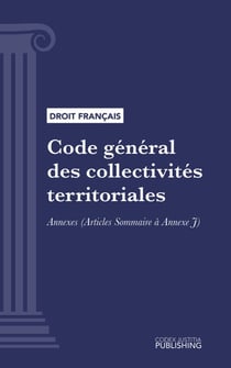 Code général des collectivités territoriales - Annexes (droit français)
