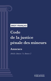 Code de la justice pénale des mineurs - Annexes (droit français)