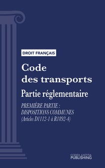 Code des transports - Partie réglementaire - Première partie : Dispositions communes (droit français)