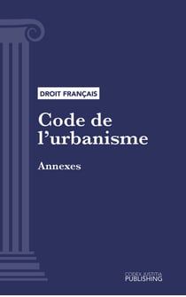 Code de l'urbanisme - Annexes (droit français)