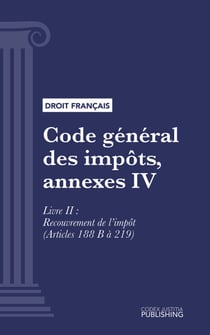 Code général des impôts, annexe IV - Livre II : Recouvrement de l'impôt (droit français)