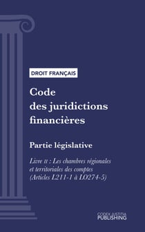 Code des juridictions financières - Partie législative - Livre II : Les chambres régionales et territoriales des comptes (droit français)
