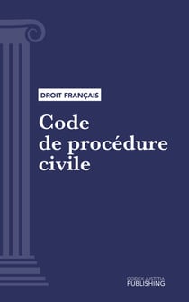 Code de procédure civile - Code intégral (droit français)
