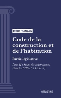 Code de la construction et de l'habitation - Partie législative - Livre II : Statut des constructeurs (droit français)