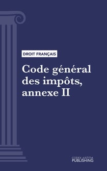 Code général des impôts, annexe II - Code intégral (droit français)
