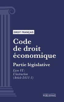 Code de justice administrative - Partie législative - Livre VI : L'instruction (droit français)