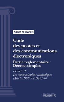 Code des postes et des communications électroniques - Partie réglementaire - Décrets simples - Livre II : Les communications électroniques (droit français)
