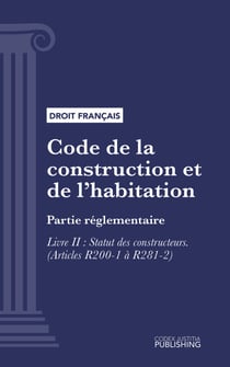 Code de la construction et de l'habitation - Partie réglementaire - Livre II : Statut des constructeurs (droit français)