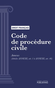 Code de procédure civile - Annexes (droit français)