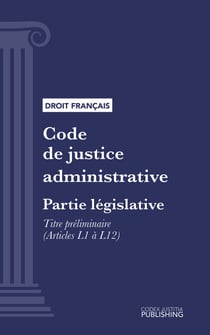 Code de justice administrative - Partie législative - Titre préliminaire (droit français)