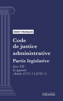 Code de justice administrative - Partie législative - Livre VII : Le jugement (droit français)